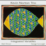 Kevin Norton Trio - Integrated Variables '1996