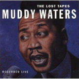 Muddy Waters - The Lost Tapes '1999