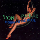 Toni Price - Born To Be Blue '2003