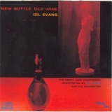 Gil Evans - New Bottle Old Wine '1958