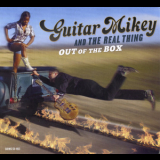 Guitar Mikey & The Real Thing - Out Of The Box '2012