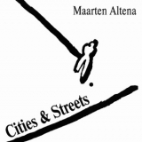 Maarten Altena - Cities & Streets '1989