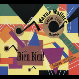 Wayne Wallace Latin Jazz Quintet - Bien Bien '2009
