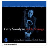 Gary Smulyan - Gary Smulyan With Strings '1996
