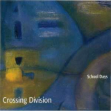 School Days - Crossing Division '2000