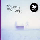 Mats Eilertsen - Radio Yonder '2009