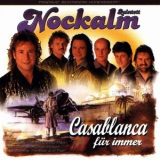 Nockalm Quintett - Casablanca Fuer Immer '1999