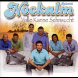 Nockalm Quintett - Volle Kanne Sehnsucht '2007