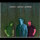 Wayne Krantz - Krantz Carlock Lefebvre '2009