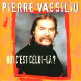 Pierre Vassiliu - Qui C'est Celui-La '2000