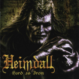 Heimdall - Hard As Iron '2004