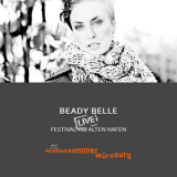 Beady Belle - Festival Am Alten Hafen '2011