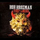 Bob Brozman - Fire In The Mind '2012