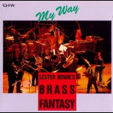 Lester Bowie's Brass Fantasy - My Way '1990
