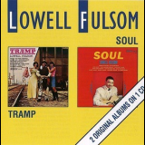 Lowell Fulsom - Tramp / Soul '1990