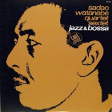 Sadao Watanabe - Jazz & Bossa '1966