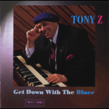 Tony Z - Get Down With The Blues '1995