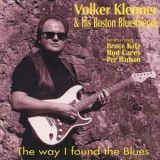 Volker Klenner & His Boston Bluesfriends - The Way I Found The Blues '2000