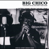 Big Chico - Blues Dream '2006