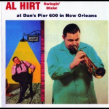 Al Hirt - Swingin' Dixie! '2010
