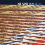 Bob Mamet - Signs Of Life '1994