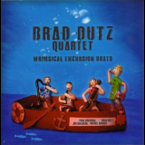 Brad Dutz Quartet - Whimsical Excursion Boats '2008