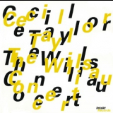 Cecil Taylor - The Willisau Concert '2002