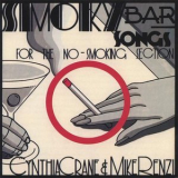 Cynthia Crane & Mike Renzi - Smoky Bar Songs '1994