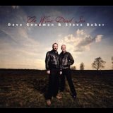 Dave Goodman & Steve Baker - The Wine Dark Sea '2012
