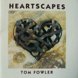 Tom Fowler - Heartscapes '1992