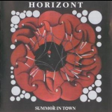 Horizont - Summer In Town '1985