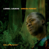 Lionel Loueke - Virgin Forest '2006