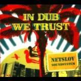 NetSlov - In Dub We Trust '2008