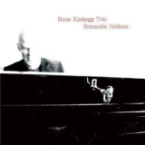 Rune Klakegg Trio - Romantic Notions '2012-04-27