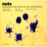 Nuts - Symphony For Old And New Dimensions '2009