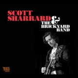 Scott Sharrard & The Brickyard Band - Scott Sharrard & The Brickyard Band '2012