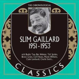 Slim Gaillard - 1951-1953 '2007