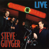Steve Guyger - Live At The Dinosaur '1997