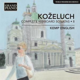 Kemp English - Kozeluch: Complete Keyboard Sonatas, Vol. 8 '2017