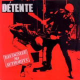 Detente - Recognize No Authority '1986
