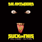 Die Antwoord - Suck On This [EP] '2016