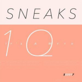 Sneaks - It's A Myth '2017
