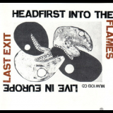 Last Exit - Headfirst Into The Flames. Live In Europe '1993