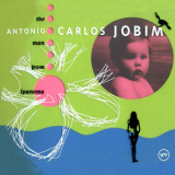 Antonio Carlos Jobim - The Man From Ipanema (CD1) '1995