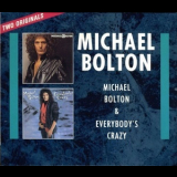 Michael Bolton - Michael Bolton / Everybody's Crazy '1992