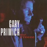 Gary Primich - Mr. Freeze '1995