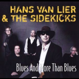 Hans Van Lier & The Sidekicks - Blues And More Than Blues '2012