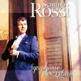 Semino Rossi - Symphonie Des Lebens '2013