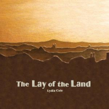 Lydia Cole - The Lay Of The Land '2017