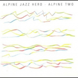 Alpine Jazz Herd - Alpine Two '1992